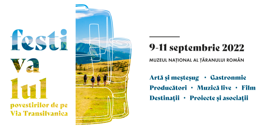 Festivalul Povestirilor de pe Via Transilvanica vine la Muzeul Țăranului Român în acest weekend, 9-11 septembrie